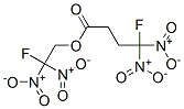 CAS#: 15957-54-7, 2-Fluoro-2,2-Dinitroethyl 4-Fluoro-4,4-Dinitrobutyrate
