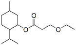 CAS#: 17162-28-6, (5-Methyl-2-Propan-2-Yl-Cyclohexyl) 3-Ethoxypropanoate