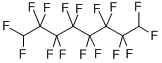 CAS#: 307-99-3, 1H,8H-Perfluorooctane