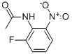 CAS#: 342-52-9, N-(2-Fluoro-6-Nitro-Phenyl)-Acetamide