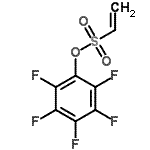 CAS#: 452905-58-7, Pentafluorophenyl Ethenesulfonate