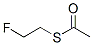 CAS#: 462-31-7, Thioacetic Acid S-(2-Fluoroethyl) Ester