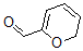 CAS#: 62251-11-0, 2H-Pyran-6-carbaldehyde