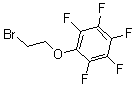CAS#: 6669-01-8, 1-(2-Bromoethoxy)-2,3,4,5,6-Pentafluoro-Benzene