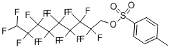 CAS#: 864-23-3, 1H,1H,9H-Perfluorononyl p-Toluenesulfonate