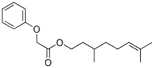 CAS 登录号：93805-22-2， 3,7-二甲基-6-辛烯基 苯氧基乙酸酯