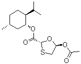 CAS # 147027-09-6, (2R,5R)-5-(Acetyloxy)-1,3-oxathiolane-2-carboxylic acid (1R,2S,5R)-5-methyl-2-(1-methylethyl)cyclohexyl ester