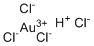 CAS # 16903-35-8, Chloroauric acid, Tetrachloroauric(III) acid