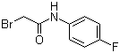 CAS # 2195-44-0, 2-Bromo-N-(4-fluorophenyl)acetamide