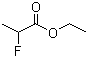 CAS # 349-43-9 (127306-59-6), Ethyl 2-fluoropropionate, Ethyl 2-fluoropropanoate, 2-Fluoropropanoic acid ethyl ester