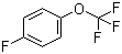 CAS # 352-67-0, 4-(Trifluoromethoxy)fluorobenzene, 4-Fluoro(trifluoromethoxy)benzene