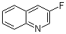 CAS # 396-31-6, 3-Fluoroquinoline, NSC 72370