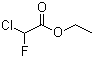 CAS # 401-56-9, Ethyl chlorofluoroacetate