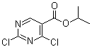 CAS # 69312-43-2, 1-Methylethyl 2,4-dichloropyrimidine-5-carboxylate