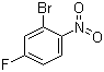 CAS # 700-36-7, 2-Bromo-4-fluoronitrobenzene, 1-Bromo-5-fluoro-2-nitrobenzene