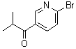 CAS # 801303-47-9, 1-(6-Bromo-3-pyridinyl)-2-methyl-1-propanone