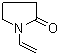 CAS # 88-12-0, N-Vinyl-2-pyrrolidone, 1-Vinyl-2-pyrrolidone, N-Vinylbutyrolactam